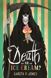 DEATH OR ICE CREAM?