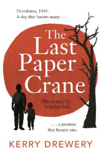 LAST PAPER CRANE, THE