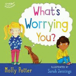 WHAT'S WORRYING YOU?