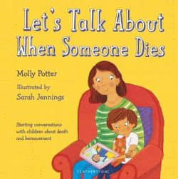 LET'S TALK ABOUT WHEN SOMEONE DIES