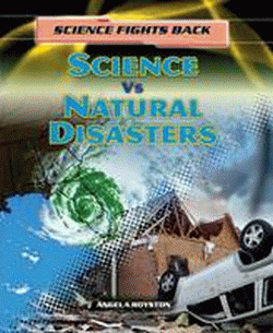 SCIENCE VS NATURAL DISASTERS