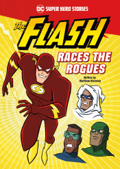 FLASH RACES THE ROGUES, THE