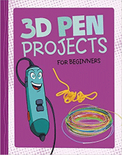 3D PEN PROJECTS FOR BEGINNERS