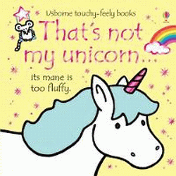 THAT'S NOT MY UNICORN
