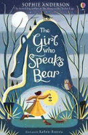 GIRL WHO SPEAKS BEAR, THE