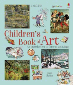USBORNE CHILDREN'S BOOK OF ART, THE