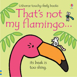 THAT'S NOT MY FLAMINGO BOARD BOOK