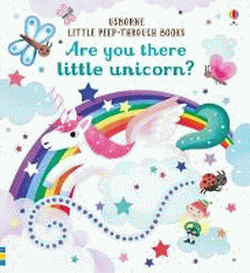 ARE YOU THERE LITTLE UNICORN? BOARD BOOK