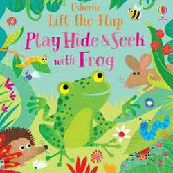 PLAY HIDE AND SEEK WITH FROG BOARD BOOK