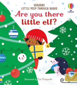 ARE YOU THERE LITTLE ELF? BOARD BOOK