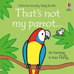THAT'S NOT MY PARROT BOARD BOOK