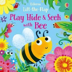 PLAY HIDE AND SEEK WITH BEE: BOARD BOOK