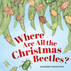 WHERE ARE ALL THE CHRISTMAS BEETLES?