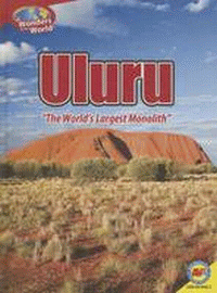 ULURU: THE WORLD'S LARGEST MONOLITH