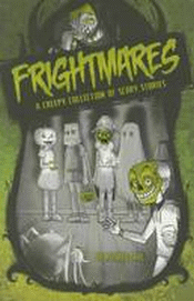 FRIGHTMARES: A CREEPY COLLECTION OF SCARY STORIES
