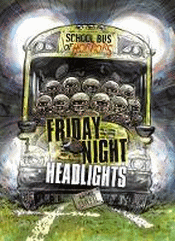 FRIDAY NIGHT HEADLIGHTS