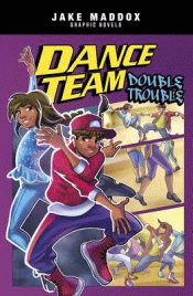 DANCE TEAM DOUBLE TROUBLE GRAPHIC NOVEL