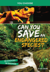 CAN YOU SAVE AN ENDANGERED SPECIES?