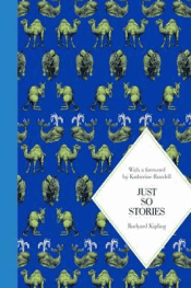 JUST SO STORIES