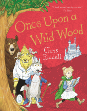 ONCE UPON A WILD WOOD