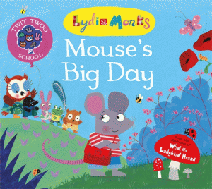 MOUSE'S BIG DAY