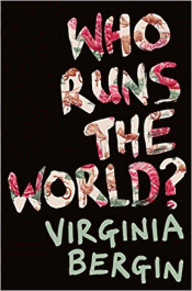 WHO RUNS THE WORLD?