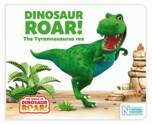 DINOSAUR ROAR! TYRANNOSAURUS REX BOARD BOOK