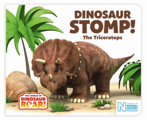 DINOSAUR STOMP! TRICERATOPS BOARD BOOK