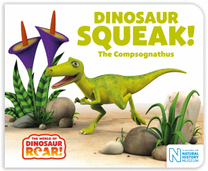 DINOSAUR SQUEAK! COMPSOGNATHUS BOARD BOOK