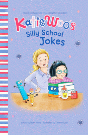 KATIE WOO'S SILLY SCHOOL JOKES