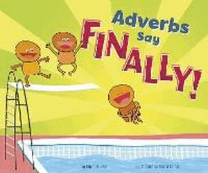 ADVERBS SAY 