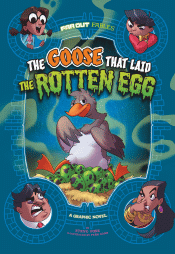 GOOSE THAT LAID THE ROTTEN EGG, THE: GRAPHIC NOVEL