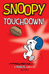SNOOPY: TOUCHDOWN GRAPHIC NOVEL