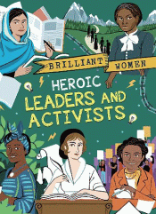 HEROIC LEADERS AND ACTIVISTS