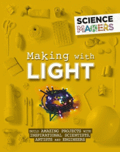 MAKING WITH LIGHT