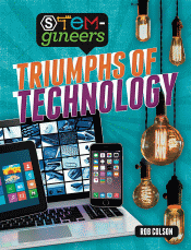 TRIUMPHS OF TECHNOLOGY