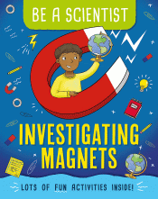 INVESTIGATING MAGNETS