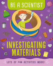 INVESTIGATING MATERIALS