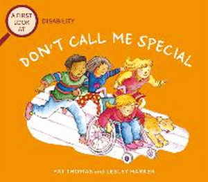 DISABILITY: DON'T CALL ME SPECIAL