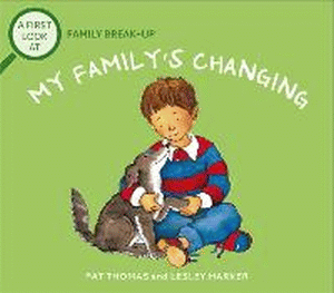 FAMILY BREAK-UP: MY FAMILY'S CHANGING
