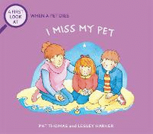 DEATH OF A PET: I MISS MY PET