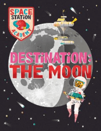 DESTINATION: THE MOON