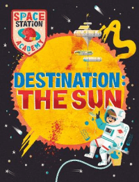 DESTINATION: THE SUN