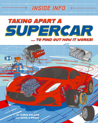 TAKING APART A SUPERCAR TO FIND OUT HOW IT WORKS