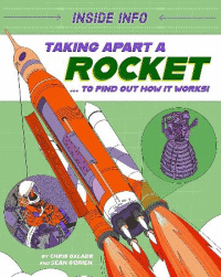 TAKING APART A ROCKET