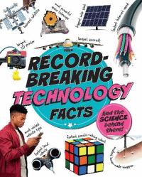 RECORD-BREAKING TECHNOLOGY FACTS