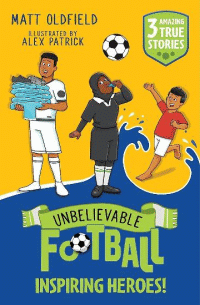UNBELIEVABLE FOOTBALL INSPIRING HEROES