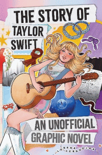 STORY OF TAYLOR SWIFT GRAPHIC NOVEL