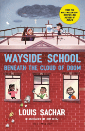 WAYSIDE SCHOOL BENEATH THE CLOUD OF DOOM