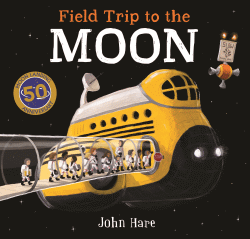 FIELD TRIP TO THE MOON
